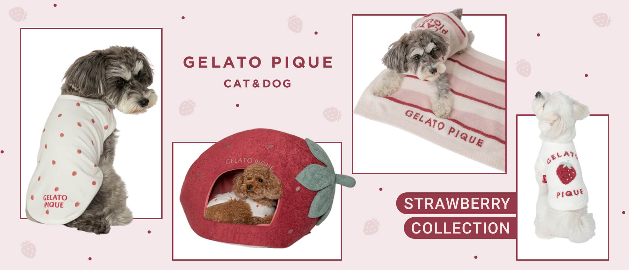 GELATO PIQUE　STRAWBERRY COLLECTION